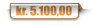 kr. 5.100,00